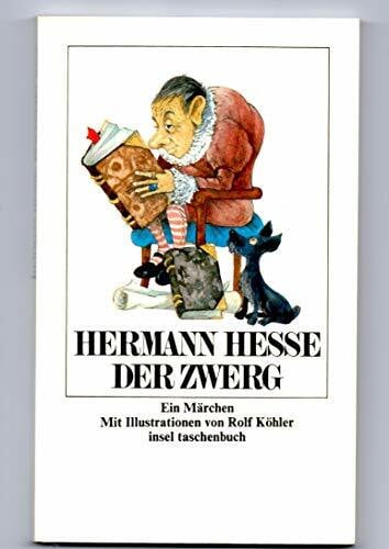 Rolf Köhler Der Zwerg: Ein Märchen. Mit Illustrationen von Rolf Köhler (insel taschenbuch)
