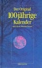 Brehm, Burkhard Der Original hundertjährige Kalender