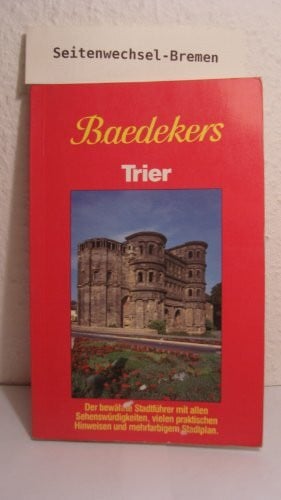 Baedeker/all. Baedeker Stadtführer, Trier