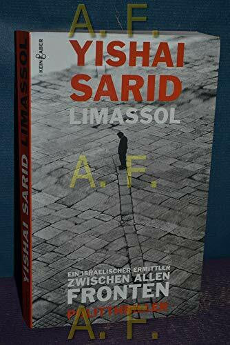 Sarid, Yishai Limassol: Ein israelischer Ermittler zwischen allen Fronten. Politthriller.