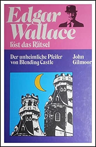 Gilmoor, John Der unheimliche Pfeifer von Blending Castle