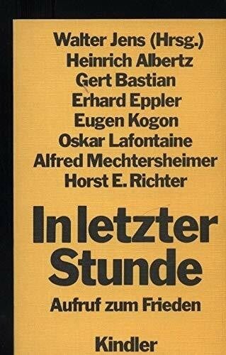 Horst E. Richter In letzter Stunde. Aufruf zum Frieden