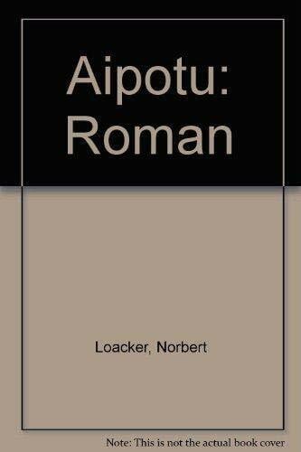 Loacker, Norbert Aipotu
