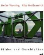 Worring, Stefan Köln - Bilder und Geschichten: Sonderausgabe