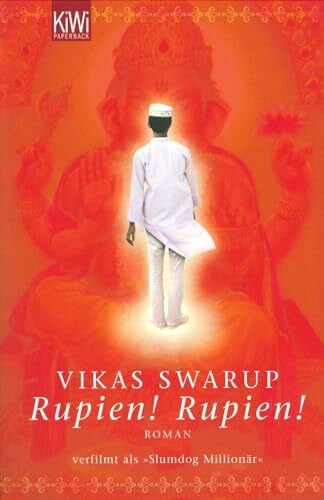 Swarup, Vikas Rupien! Rupien!: (Slumdog Millionär)
