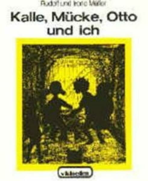 Müller, Irene Kalle, Mücke, Otto und ich, in 3 Bdn., Bd.1, Abenteuer im alten Haus