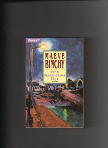 Reitz, Barbara Echo vergangener Tage (Knaur Taschenbücher. Romane, Erzählungen)