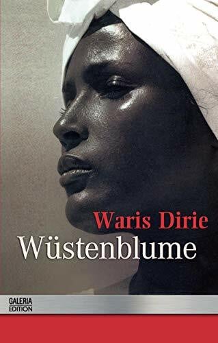 Waris Dierie Wüstenblume