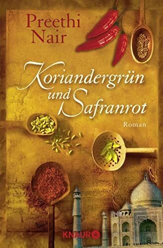Dufner, Karin Koriandergrün und Safranrot. Roman