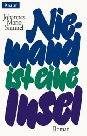 Simmel, Johannes Mario Niemand ist eine Insel