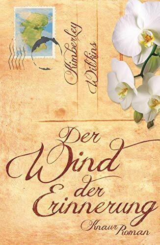Wilkins, Kimberley Der Wind der Erinnerung: Roman