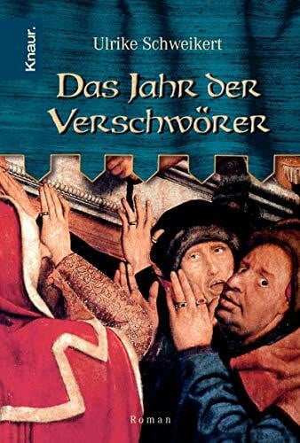 Schweikert, Ulrike Das Jahr der Verschwörer