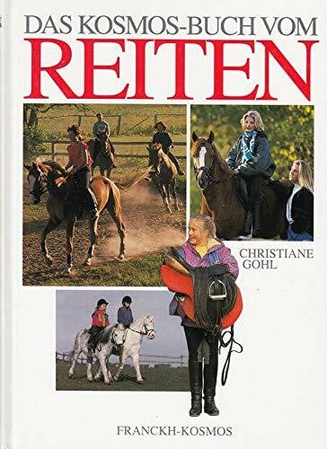 Gohl, Christiane Das Kosmos-Buch vom Reiten