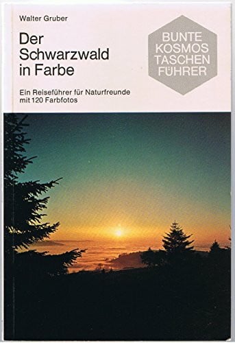 Gruber, Walter Der Schwarzwald in Farbe