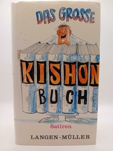 Torberg, Friedrich Das grosse Kishon-Buch: Gesammelte Satiren 1961-1969