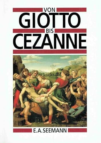 unknown Von Giotto bis Cezanne