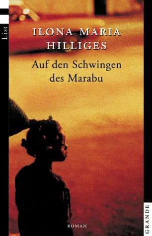 Ilona Maria Hilliges Auf den Schwingen des Maribu