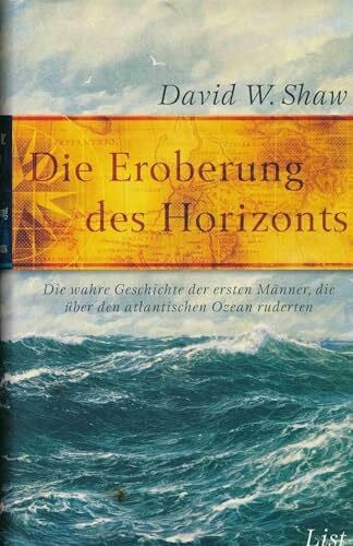 Shaw, David W Die Eroberung des Horizonts
