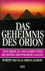Robert Bauval & Adrian Gilbert Das Geheimnis des Orion