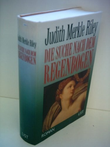 Merkle Riley, Judith Die Suche nach dem Regenbogen