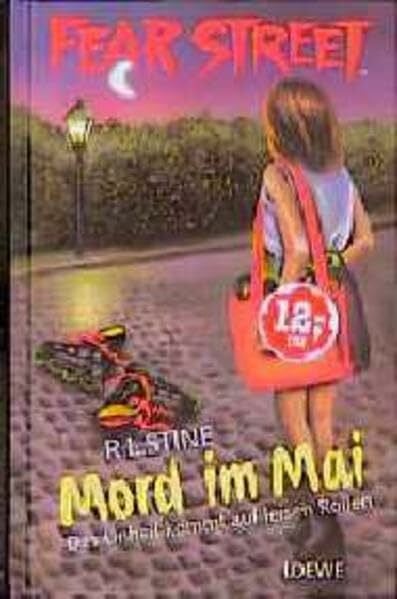Stine, Robert L Mord im Mai. Das Unheil kommt auf leisen Rollen. ( Ab 12 J.).