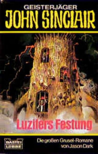 Dark, Jason Luzifers Festung (John Sinclair. Bastei Lübbe Taschenbücher)