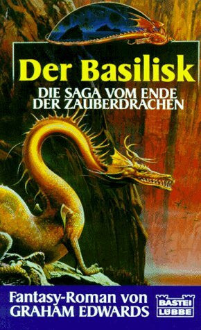 Edwards, Graham Der Basilisk (Fantasy. Bastei Lübbe Taschenbücher)