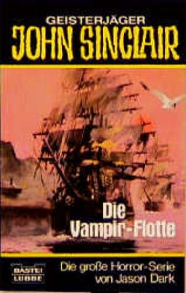 Dark, Jason Vampir-Flotte (John Sinclair. Bastei Lübbe Taschenbücher)