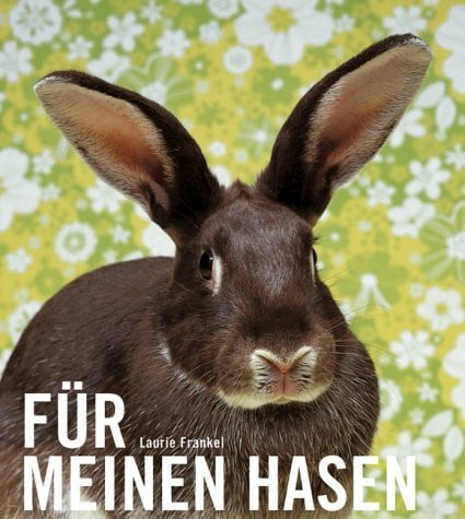 Frankel, Laurie Für meinen Hasen