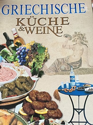 Souli, Sophia Griechische Küche & Weine: Lokale Spezialitäten, Traditionelle Rezepte