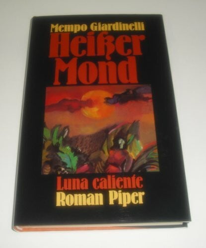 Meyer-Clason, Curt Heißer Mond. Luna caliente