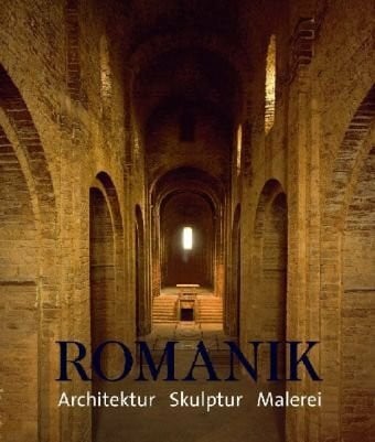Toman, Rolf (Hg.) Romanik - Architektur Skulptur Plastik
