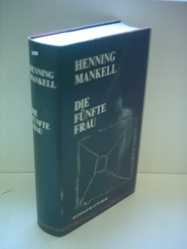 Mankell, Henning Die fünfte Frau: Roman