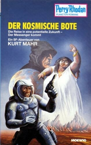 Mahr, Kurt Der kosmische Bote (Moewig-Taschenbücher. Perry Rhodan)