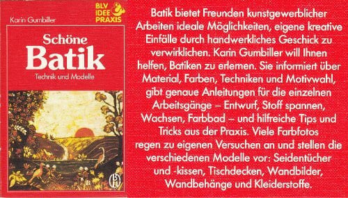 Gumbiller, Karin Schöne Batik. Technik und Modelle