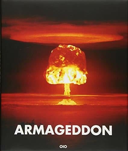 An Idiot (Hrsg.) Armageddon: Ein Aufschrei in Bildern/ An Illustrated Outcry