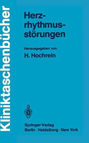 Hochrein, Hans Herzrhythmusstörungen (Kliniktaschenbücher)