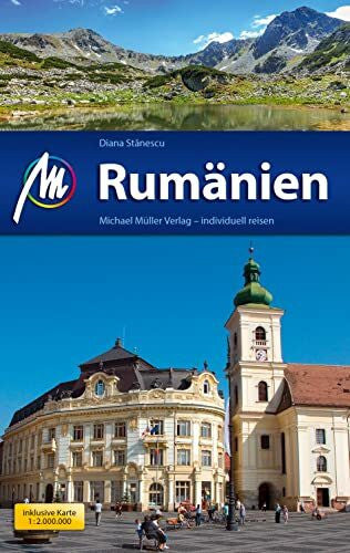Stanescu, Diana Rumänien Reiseführer Michael Müller Verlag: Individuell reisen mit vielen praktischen Tipps (MM-Reisen)