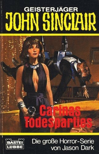 Dark, Jason Carinas Todesparties (John Sinclair. Bastei Lübbe Taschenbücher)