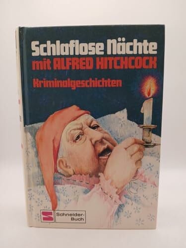 Hitchcock, Alfred Schlaflose Nächte mit Alfred Hitchcock. Kriminalgeschichten