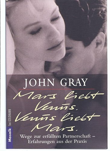 Gray, John Mars liebt Venus. Venus liebt Mars