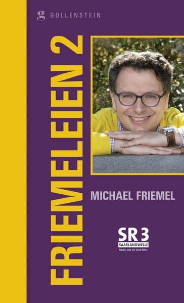 Friemel, Michael Friemeleien 2