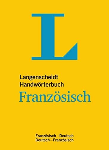 Langenscheidt, Redaktion Langenscheidt Handwörterbuch Französisch - für Schule, Studium und Beruf: Französisch-Deutsch/Deutsch-Französisch: Langenscheidt Handworterbuch Franzosis (Langenscheidt Handwörterbücher)