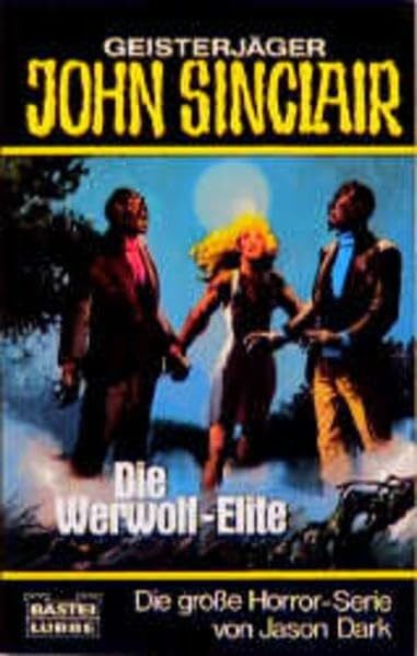 Dark, Jason Werwolf-Elite (John Sinclair. Bastei Lübbe Taschenbücher)