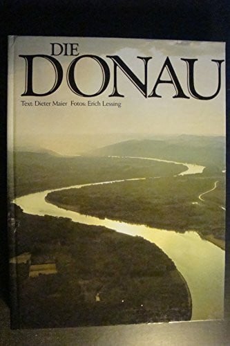 Maier Dieter Lessing und Erich Die Donau