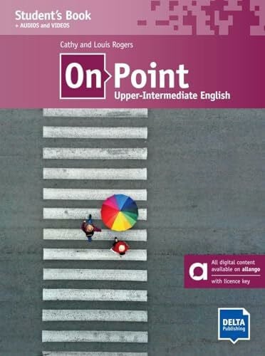 Rogers, Louis On Point B2 Upper-Intermediate English – Hybrid Edition allango: Student's Book with audios and videos including allango licence key (24 months)