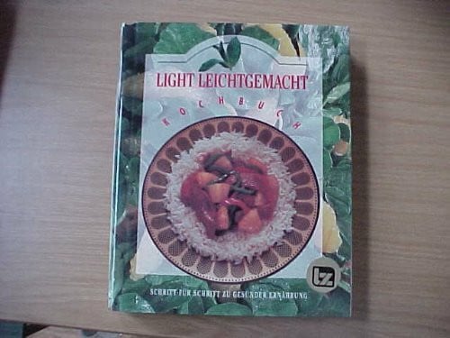 unbekannt Light leichtgemacht Kochbuch.
