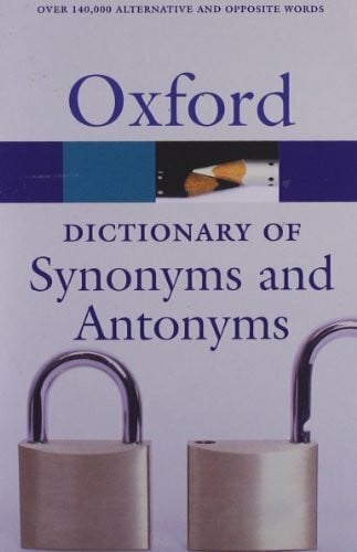 Varios Autores The Oxford Dictionary of Synonyms and Antonyms (Diccionario Oxford Synonyms Antonyms)