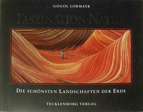 Till, T Faszination Natur: Die schönsten Landschaften der Erde