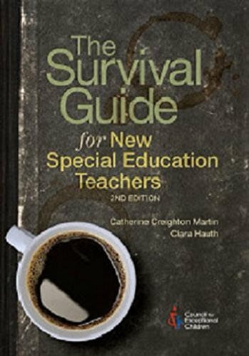 Hauth, Clara The Survival Guide for New Special Education Teachers